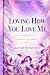 Loving How You Love Me: Poe...