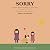 SORRY by Alma Mayasy