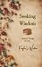 Seeking Wisdom by Kayla Westra Seeking Wisdom by Kayla Westra