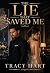 THE LIE THAT SAVED ME: A Bi...