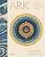 Ark: A Visual Treasury of E...