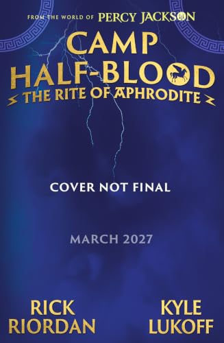 The Rite of Aphrodite (Camp Half-Blood, #2)