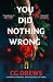 You Did Nothing Wrong