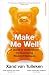Make Me Well by Xand van Tulleken Make Me Well by Xand van Tulleken