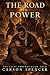 The Road to Power: The Fals...