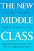 The New Middle Class by Elizabeth Warren