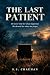 The Last Patient