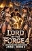 Lord of the Forge 4 by Ansel Rooke