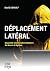 Déplacement latéral: Quaran...