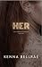 HER (Save Their Souls Book 1)
