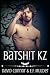 Bat Sh!t KZ