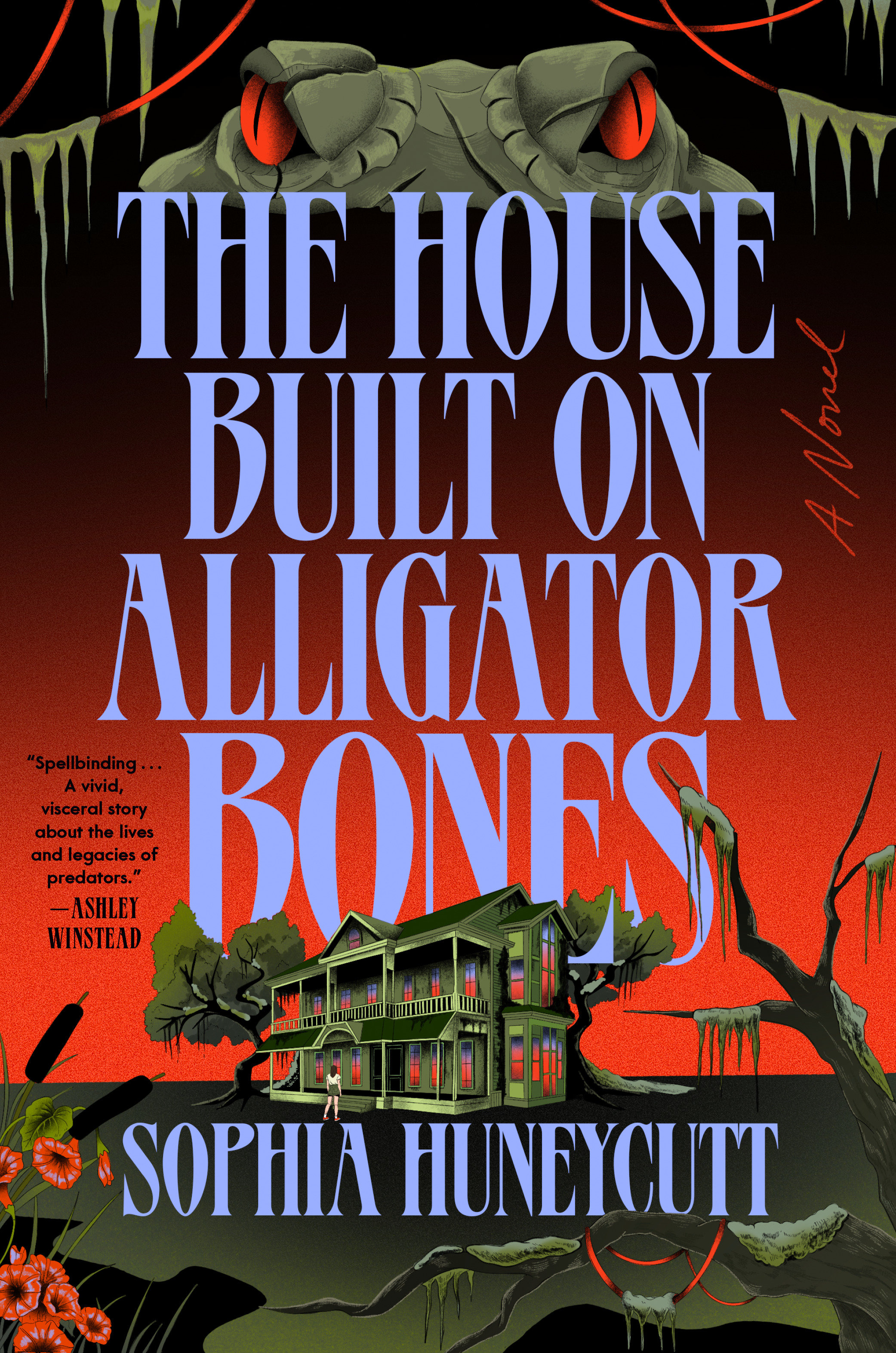 Read The House Built on Alligator Bones
