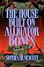 The House Built on Alligator Bones