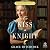 To Kiss a Knight: Best Laid Plans, Book 2