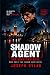 Shadow Agent: The Zero Protocol