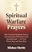 Spiritual Warfare Prayers: ...