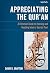 Appreciating the Qur'an: A ...