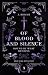 Of Blood and Silence (High Dark Romantasy) (Chroniken der Lande 3): Bound by what remains (German Edition)