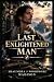 The Last Enlightened Man