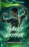 Snake’s Whisper (Orphans)