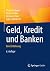 Geld, Kredit und Banken: Ei...