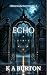 ECHO (Obsidian Institute Bo...