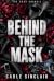 Behind the Mask: A Dark Sta...