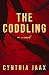 The Coddling: A Novel