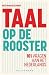 Taal op de rooster by José Vandekerckhove