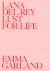 Lana Del Rey. Lust for Life by Emma Garland