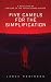 Five Camels for the Simplif...