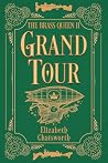 Grand Tour: The Brass Queen II