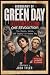 BIOGRAPHY OF GREEN DAY: Thr...