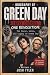 BIOGRAPHY OF GREEN DAY by Josh Tyler
