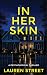 In Her Skin