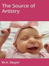 The Source of Artistry (The Source of Artistry: Poem Collection)