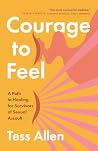 Courage to Feel