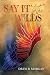 Say It to the Wilds (Ancien...