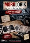 MORDLOGIK: Tatort Rabenheim – 50 Kriminalfälle zum Mitermitteln (German Edition) MORDLOGIK: Tatort Rabenheim – 50 Kriminalfälle zum Mitermitteln (German Edition)
