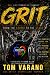 GRIT: WHAT IS IT? HOW DO WE...
