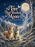 The Tree That Touched the M...
