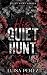 His Quiet Hunt