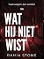 Wat Hij Niet Wist: Twee Weg...