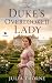 The Duke's Overlooked Lady ...