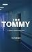 The Tommy: A Liminal Horror Novelette