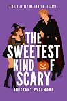 The Sweetest kind...