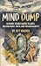 Mind Dump: 10 Short Stories...
