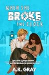 When She Broke th...