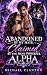 Abandoned By My Mate, Claim...