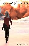 The End of Worlds